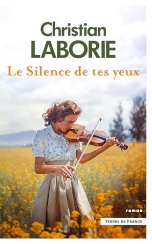 Le Silence de tes yeux
