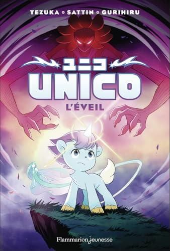 Unico - T.01 - L'éveil